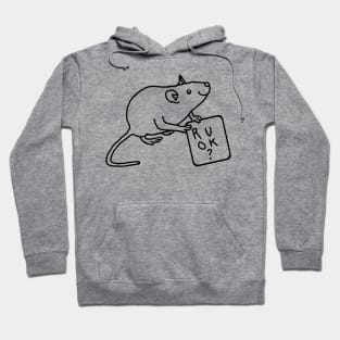 Rat Wants to Know Are You Okay Minimal Outline Hoodie